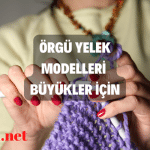 örgü yelek modelleri büyükler için